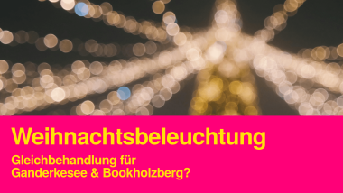 Weihnachtsbeleuchtung: Gleichbehandlung für Ganderkesee und Bookholzberg