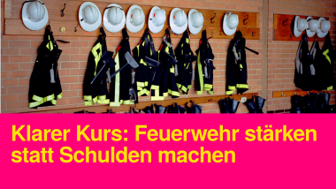 Schulden vermeiden, Zukunft sichern: Finanzierung der Feuerwehrgerätehäuser neu denken